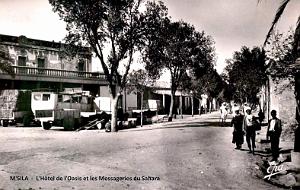 M'SILA - HOTEL DE L'OASIS ET MESSAGERIES DU SAHARA